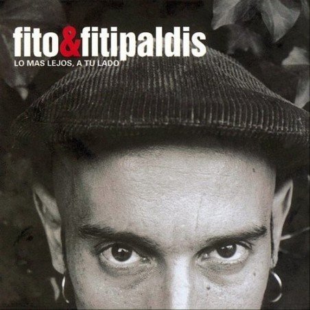 FITO & FITIPALDIS - LO MAS LEJOS, A TU LADO - (CD)