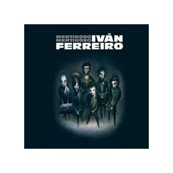 IVAN FERREIRO - MENTIROSO,MENTIROSO - CD