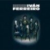 IVAN FERREIRO - MENTIROSO,MENTIROSO - CD
