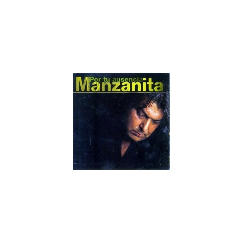 MANZANITA - POR TU AUSENCIA - CD MANZANITA - POR TU AUSENCIA - CD