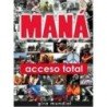MANA - ACCESO TOTAL - DVD