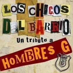 CHICOS DEL BARRIO - TRIBUTO A HOMBRES G - CD