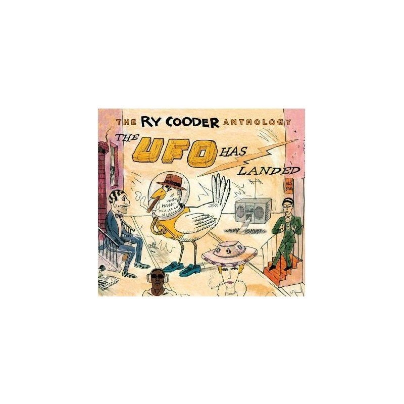 RY COODER - THE RAY COODER ANTHOLOGY THE UFO HAS LA - 2CD RY COODER - THE RAY COODER ANTHOLOGY THE UFO HAS LA - 2CD