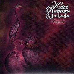 KUTXI ROMERO Y JA TA JA - RAIGAMBRE - CD