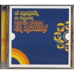 MENTON DE FOGARTY - VENIMOS SUBIDOS EN NORIAS - CD