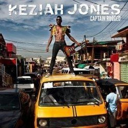 KEZIAH JONES - CAPTAIN RUGGED - CD