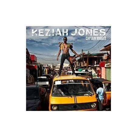 KEZIAH JONES - CAPTAIN RUGGED - CD