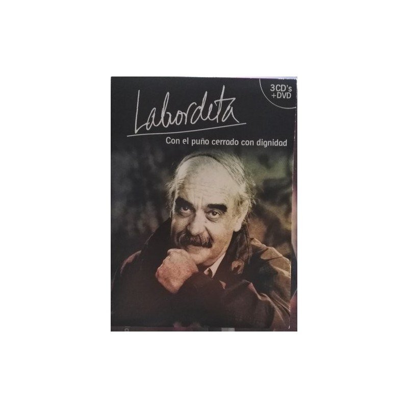 LABORDETA JOSE ANTONIO - CON EL PUÑO CERRADO CON DIGNIDAD - 3CD+1DVD
