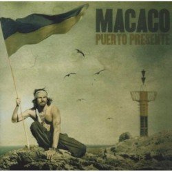 MACACO - PUERTO PRESENTE - CD