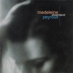 MADELEINE PEYROUX - DREAMLAND - CD