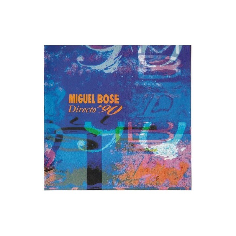 MIGUEL BOSE - DIRECTO 90 - CD MIGUEL BOSE - DIRECTO 90 - CD