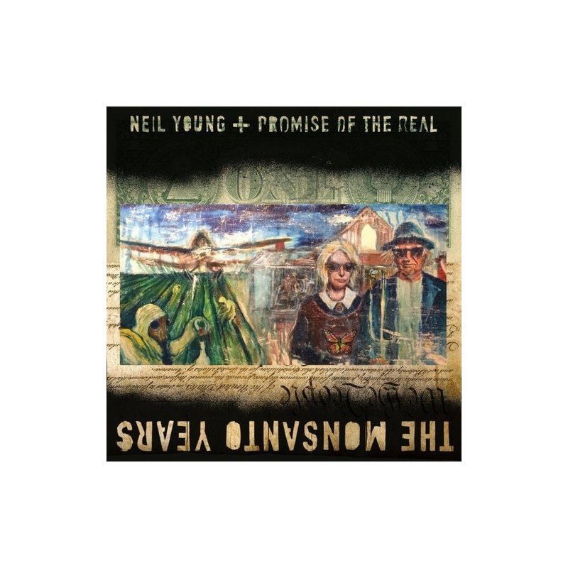 NEIL YOUNG & PROMISE OF THE - THE MONSANTO YEARS - CD + DVD NEIL YOUNG & PROMISE OF THE - THE MONSANTO YEARS - CD + DVD