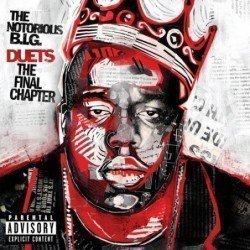 NOTORIOUS B.I.G - DUETS THE FINAL CHAPTER - CD