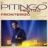 PITINGO - MESTIZO Y FRONTERIZO - CD + DVD