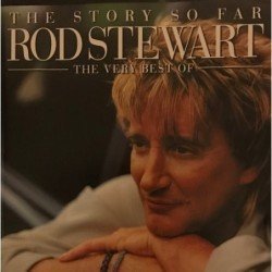 ROD STEWART - THE STORY SO FAR/VERY BEST - CD