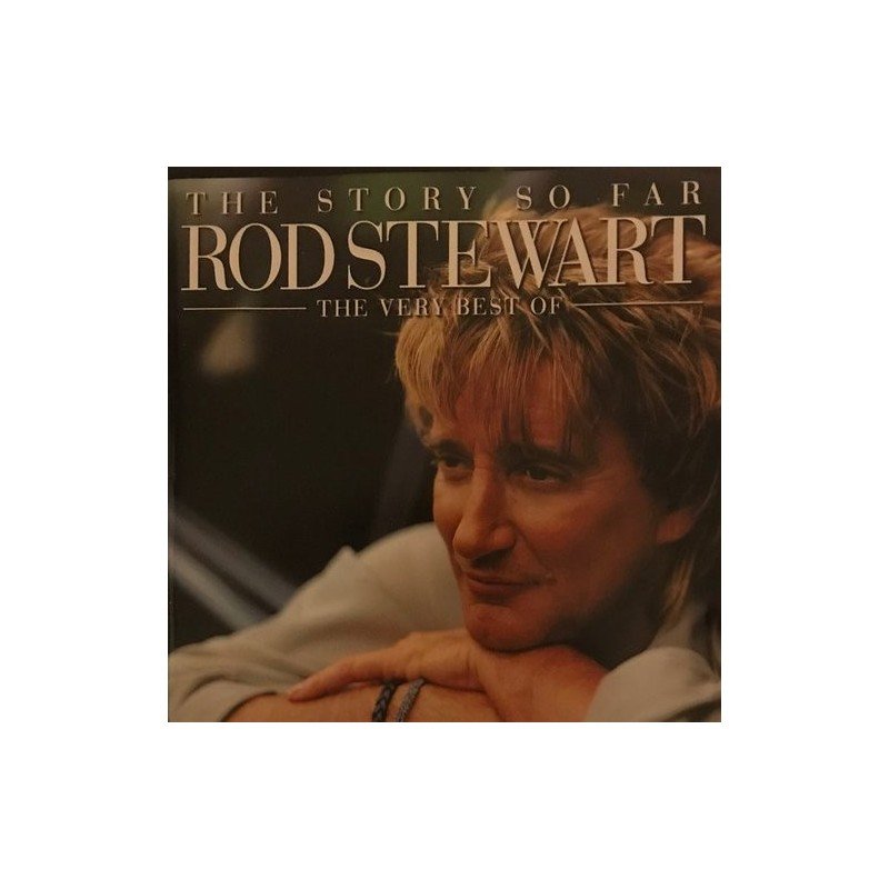 ROD STEWART - THE STORY SO FAR/VERY BEST - CD ROD STEWART - THE STORY SO FAR/VERY BEST - CD