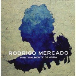 RODRIGO MERCADO (HIJO ROSEN - PUNTUALMENTE DEMORA - CD