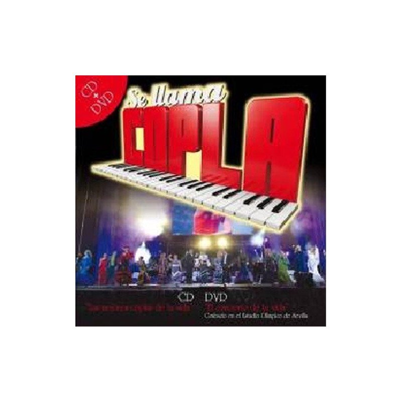 SE LLAMA COPLA - VARIOS - CD + DVD SE LLAMA COPLA - VARIOS - CD + DVD