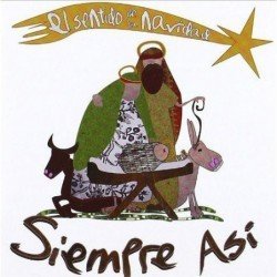 SIEMPRE ASI - EL SENTIDO DE LA NAVIDAD - CD