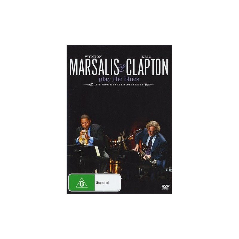 WYNTON MARSALIS & ERIC CLAPT - LIVE FROM JAZZ AT THE LINCOLN CENTRE - CD + DVD WYNTON MARSALIS & ERIC CLAPT - LIVE FROM JAZZ AT THE LINCOLN CENTRE - CD + DVD