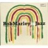 BOB MARLEY - BOB MARLEY IN JAZZ - CD