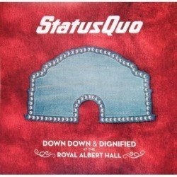 STATUS QUO - DOWN DOWN & DIGNIFIED ROYA ALBERT HALL - 2 LP