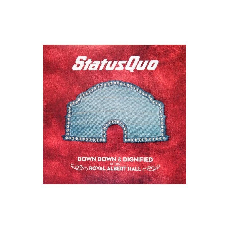 STATUS QUO - DOWN DOWN & DIGNIFIED ROYA ALBERT HALL - 2 LP STATUS QUO - DOWN DOWN & DIGNIFIED ROYA ALBERT HALL - 2 LP