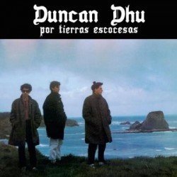 DUNCAN DHU - POR TIERRAS ESCOCESAS (REEDICION) - CD