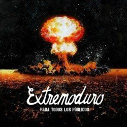 EXTREMODURO - PARA TODOS LOS PUBLICOS - (CD)