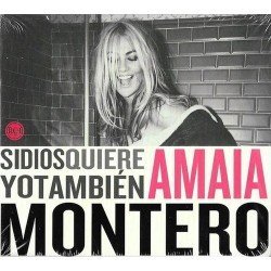 AMAIA MONTERO - SI DIOS QUIERE YO TAMBIEN - CD DIGIP