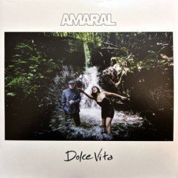 AMARAL - DOLCE VITA - 2 LP