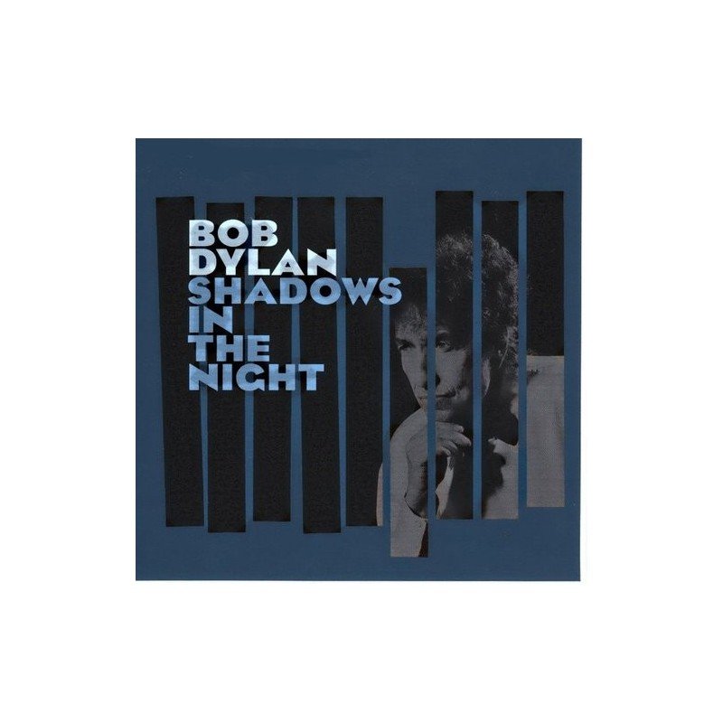 BOB DYLAN - SHADOWS IN THE NIGHT - CD BOB DYLAN - SHADOWS IN THE NIGHT - CD