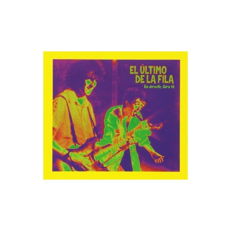 EL ULTIMO DE LA FILA - GIRA 1995/1996 EN DIRECTO - 2CD EL ULTIMO DE LA FILA - GIRA 1995/1996 EN DIRECTO - 2CD