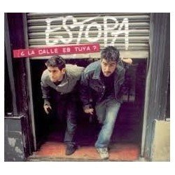 ESTOPA - LA CALLE ES TUYA/ED.NORMAL - CD