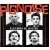 PIGNOISE - CUESTION DE GUSTOS REED. - CD