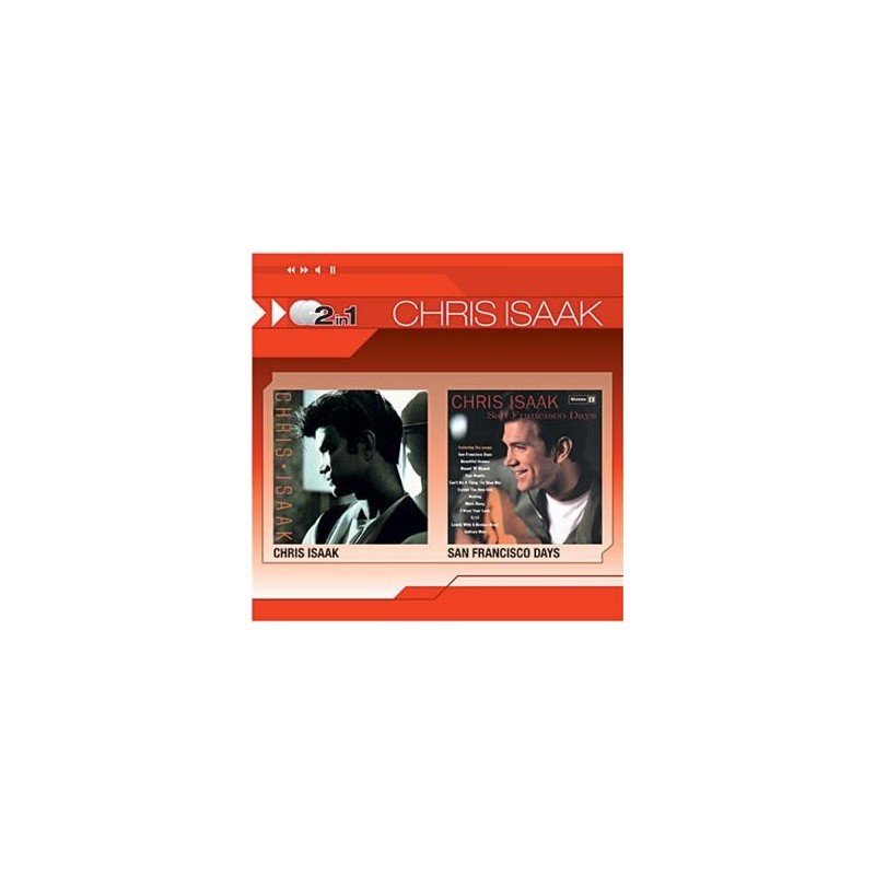 CHRIS ISAAK - CHRIS ISSAK/SAN FRANCISCO DAYS - 2CD