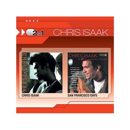 CHRIS ISAAK - CHRIS ISSAK/SAN FRANCISCO DAYS - 2CD