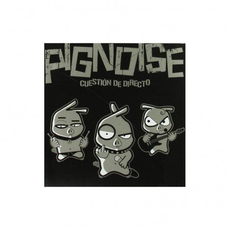 PIGNOISE - CUESTION DE DIRECTO - CD