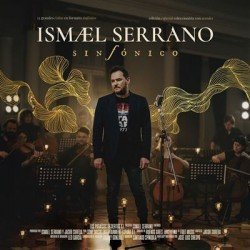 ISMAEL SERRANO - SINFONICO ISMAEL SERRANO - 2 LP