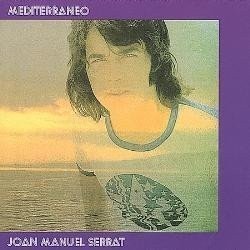JOAN MANUEL SERRAT - MEDITERRANEO - CD