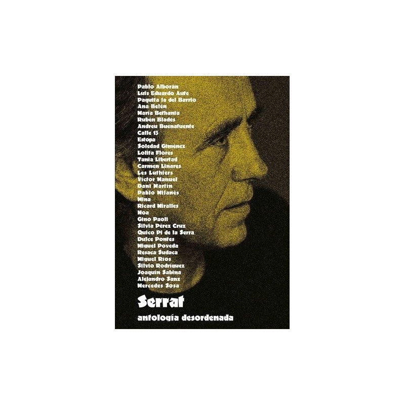 JOAN MANUEL SERRAT - ANTOLOGIA DESORDENADA - 4 CDS JOAN MANUEL SERRAT - ANTOLOGIA DESORDENADA - 4 CDS