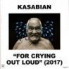 KASABIAN - FOR CRYING OUT LOUD - LP