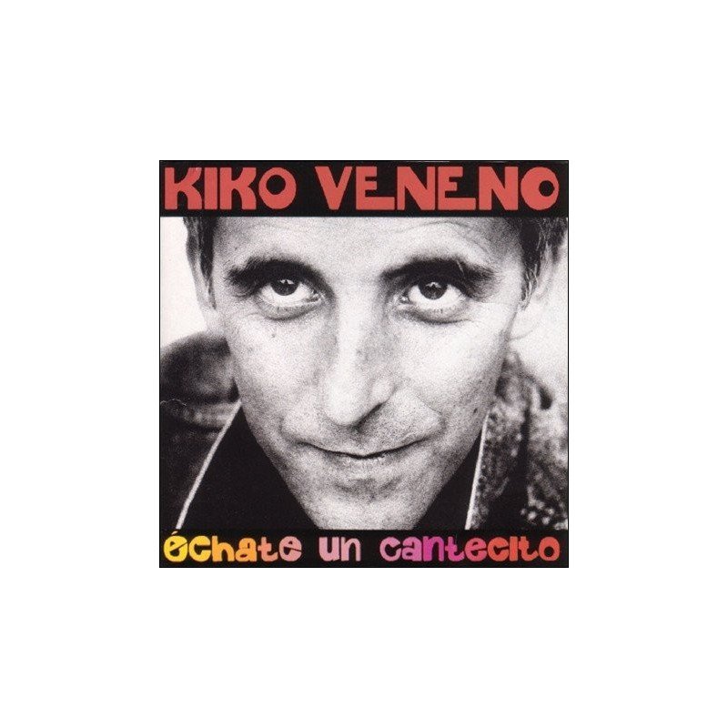KIKO VENENO - ECHAME UN CANTECITO (LP COLOR) - LP KIKO VENENO - ECHAME UN CANTECITO (LP COLOR) - LP