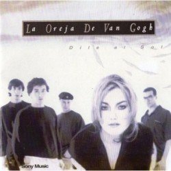 LA OREJA DE VAN GOGH - DILE AL SOL - CD