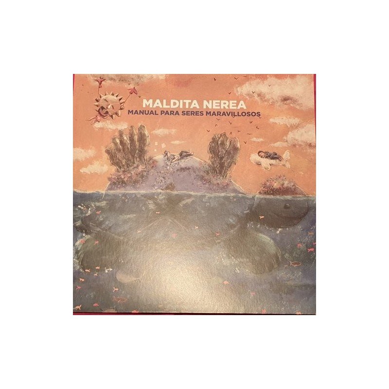 MALDITA NEREA - MANUAL PARA SERES MARAVILLOSOS - LP MALDITA NEREA - MANUAL PARA SERES MARAVILLOSOS - LP