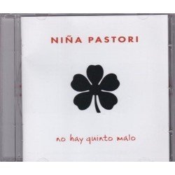 NIÑA PASTORI - NO HAY QUINTO MALO - CD