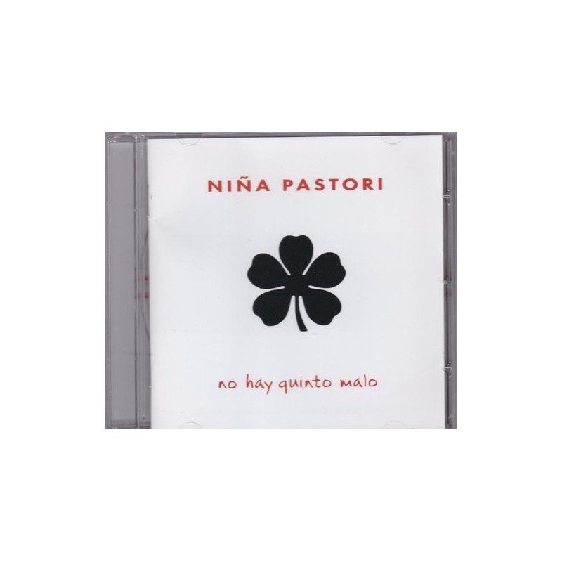NIÑA PASTORI - NO HAY QUINTO MALO - CD NIÑA PASTORI - NO HAY QUINTO MALO - CD