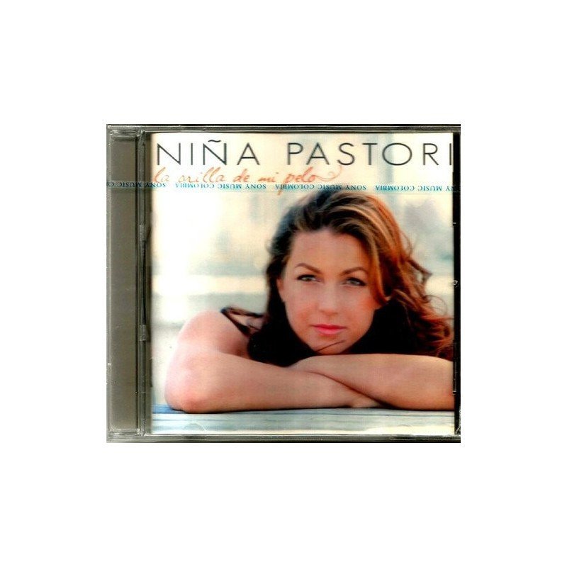 NIÑA PASTORI - LA ORILLA DE MI PELO - CD CRIST NIÑA PASTORI - LA ORILLA DE MI PELO - CD CRIST