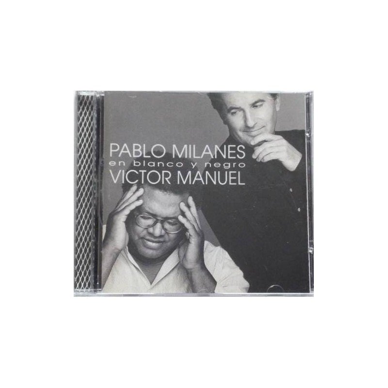 PABLO MILANES & VICTOR MANU - EN BLANCO Y NEGRO - CD PABLO MILANES & VICTOR MANU - EN BLANCO Y NEGRO - CD