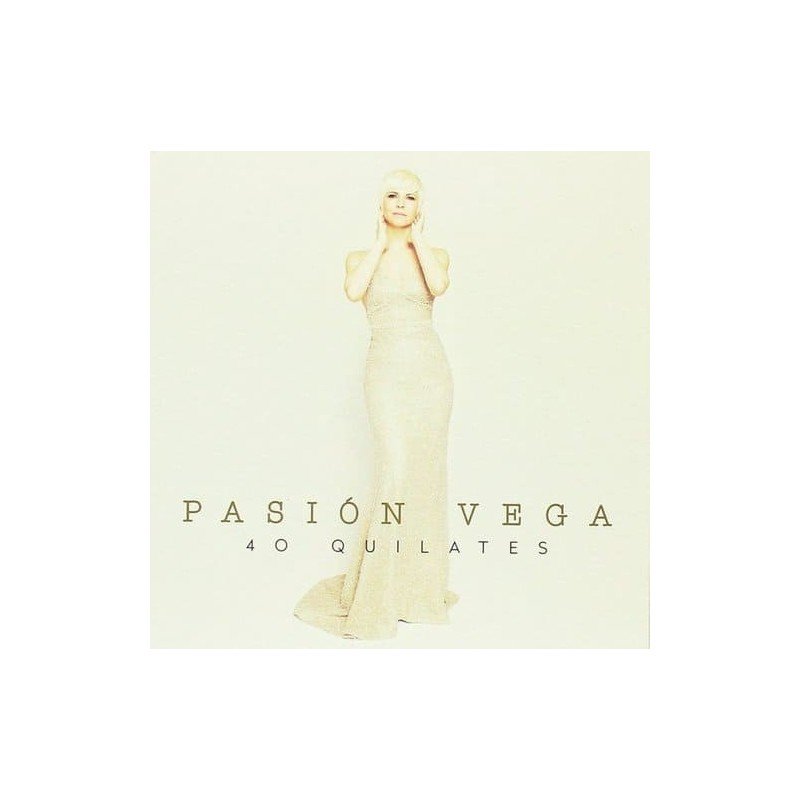 PASION VEGA - 40 QUILATES - CD PASION VEGA - 40 QUILATES - CD